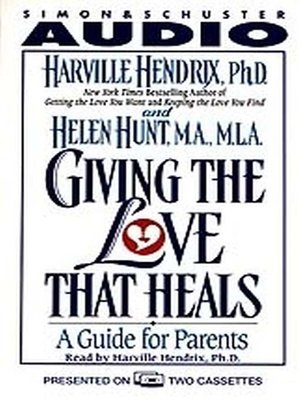 cover image of Giving the Love That Heals